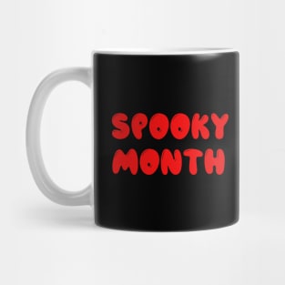 SPOOKY MONTH Mug